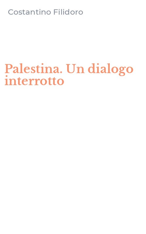 Palestina. Un dialogo interrotto