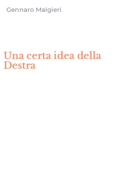Una certa idea della Destra