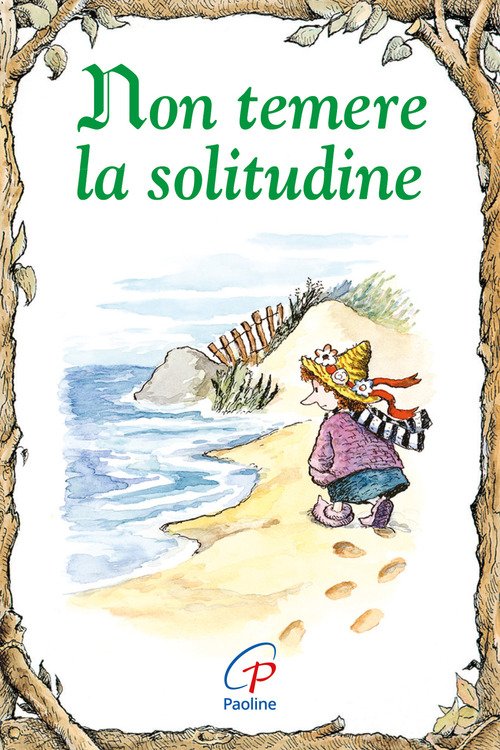 Non temere la solitudine