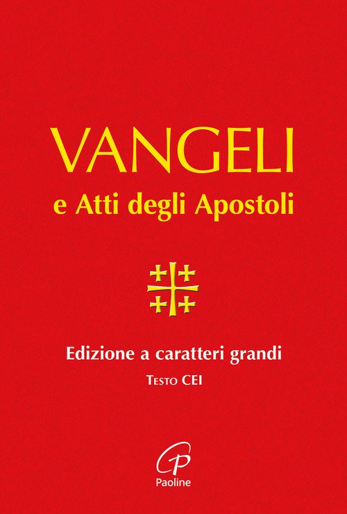 Vangelo e Atti degli Apostoli
