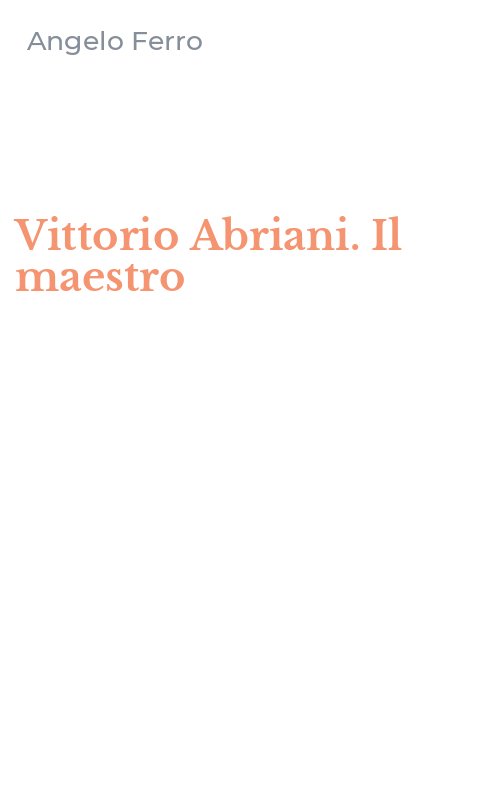 Vittorio Abriani. Il maestro