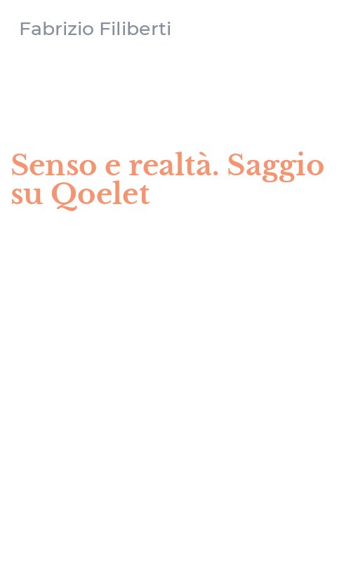 Senso e realtà. Saggio su Qoelet