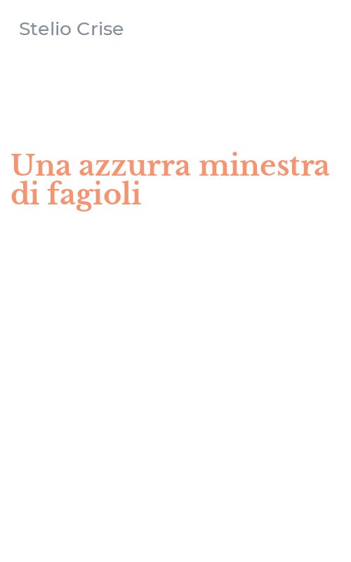 Una azzurra minestra di fagioli