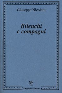 Bilenchi e compagni