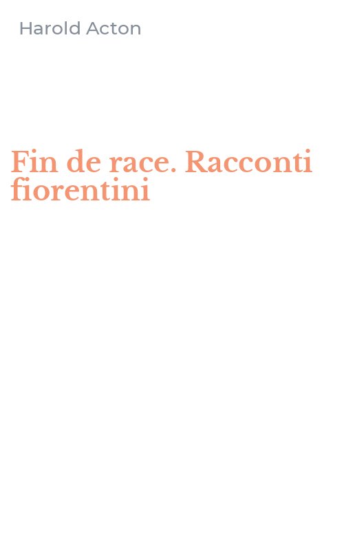 Fin de race. Racconti fiorentini