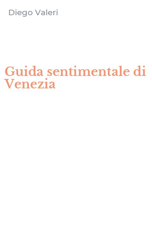 Guida sentimentale di Venezia