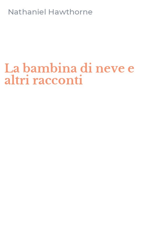 La bambina di neve e altri racconti
