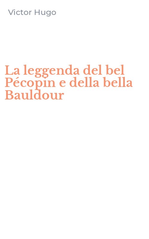 La leggenda del bel Pécopin e della bella Bauldour