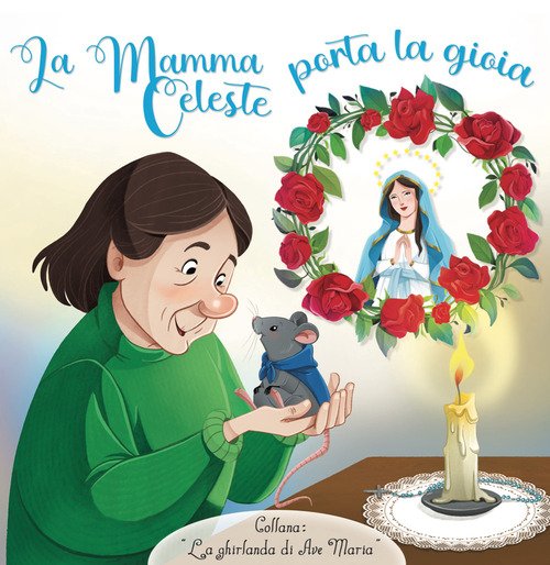 La Mamma celeste porta la gioia