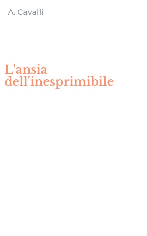 L'ansia dell'inesprimibile