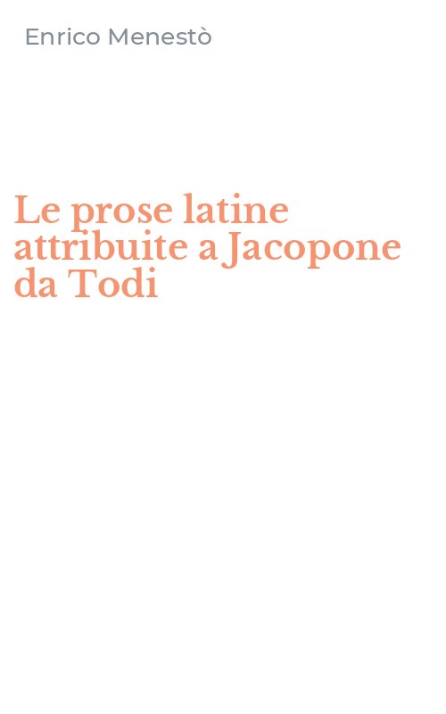 Le prose latine attribuite a Jacopone da Todi