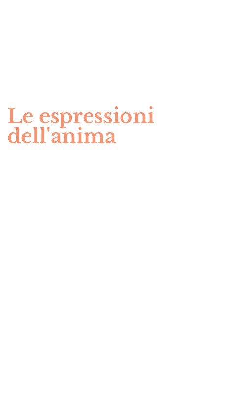 Le espressioni dell'anima