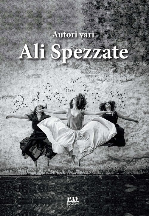 Ali spezzate. Antologia contro il femminicidio
