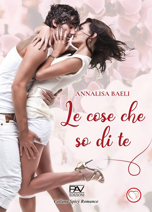 Le cose che so di te