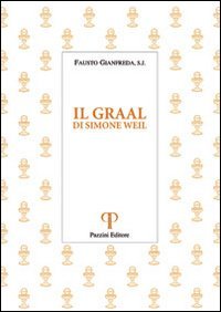 Il Graal. Di Simone Weil