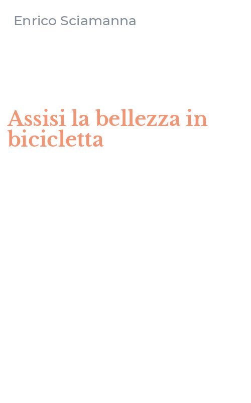 Assisi la bellezza in bicicletta