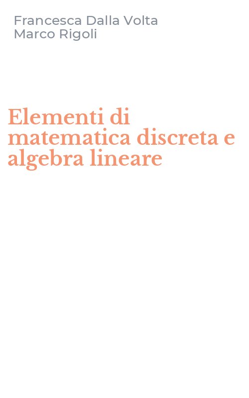 Elementi di matematica discreta e algebra lineare