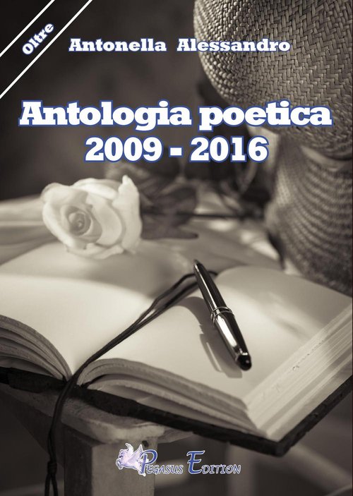 Antologia poetica (2009-2016)