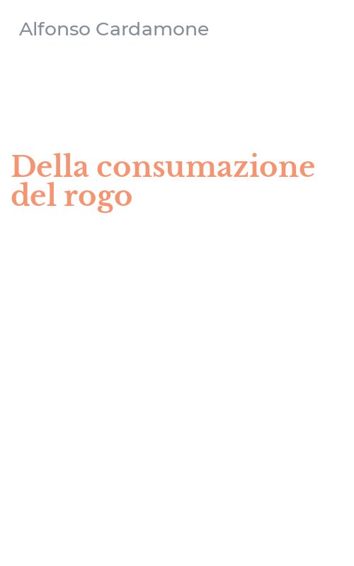 Della consumazione del rogo