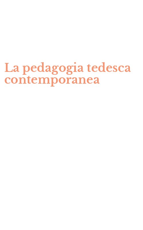 La pedagogia tedesca contemporanea