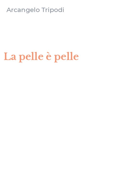 La pelle è pelle