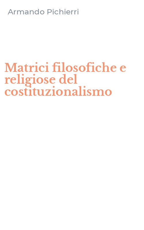 Matrici filosofiche e religiose del costituzionalismo