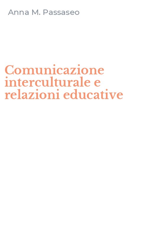Comunicazione interculturale e relazioni educative