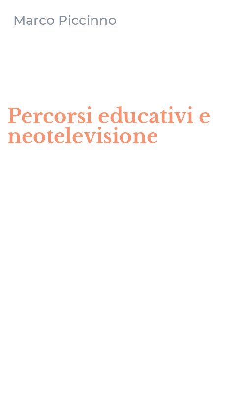 Percorsi educativi e neotelevisione