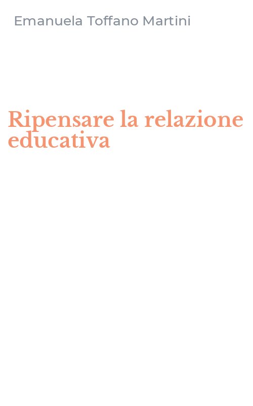 Ripensare la relazione educativa