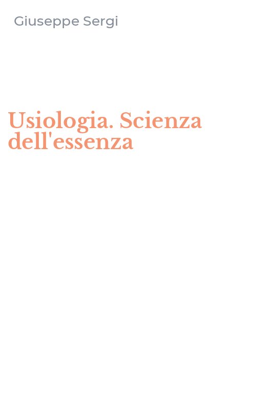 Usiologia. Scienza dell'essenza
