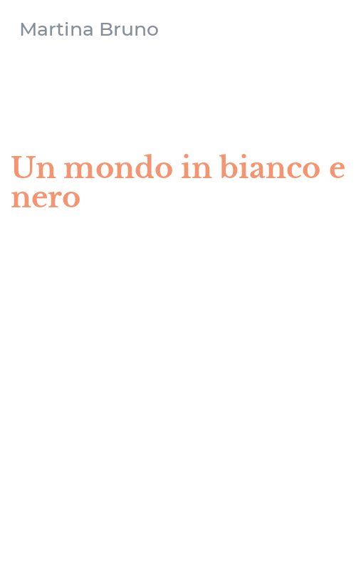 Un mondo in bianco e nero