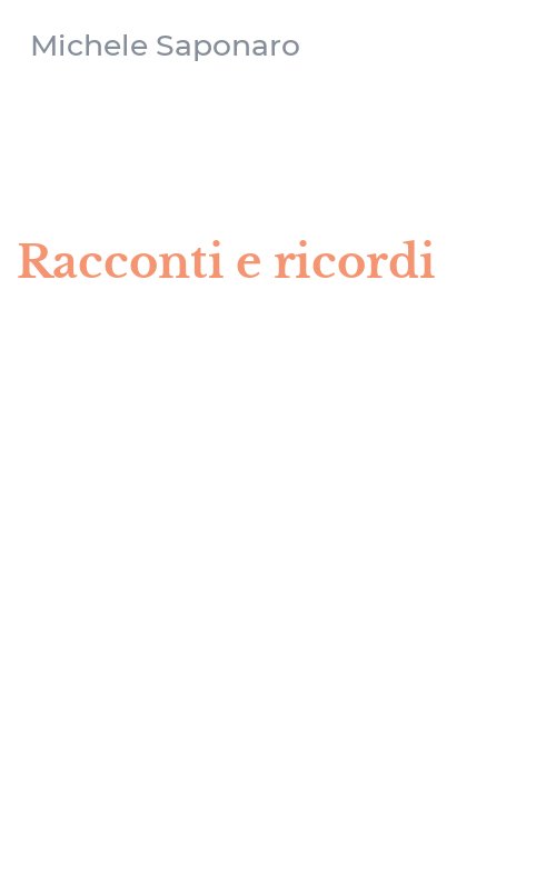 Racconti e ricordi