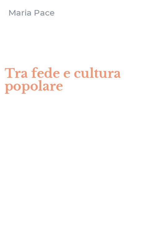 Tra fede e cultura popolare