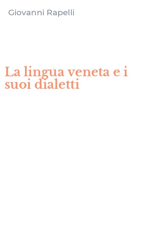 La lingua veneta e i suoi dialetti