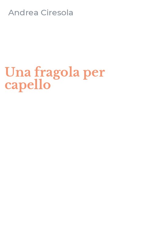 Una fragola per capello