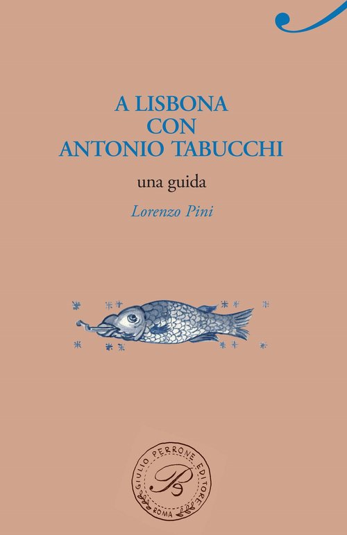 A Lisbona con Antonio Tabucchi