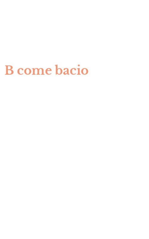 B come bacio