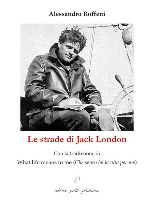 Le strade di Jack London