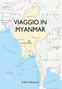 Viaggio in Myanmar