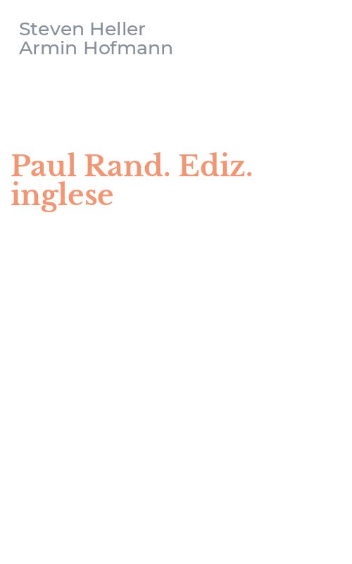 Paul Rand. Ediz. inglese