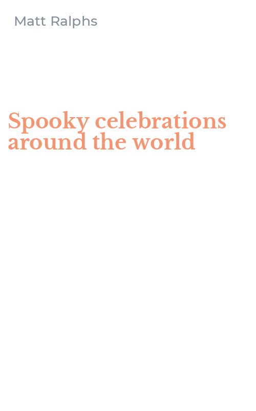 Spooky celebrations around the world