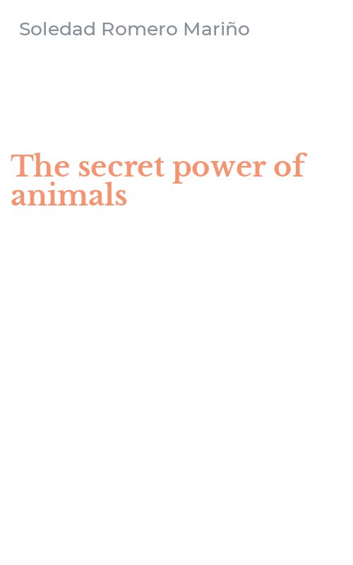 The secret power of animals