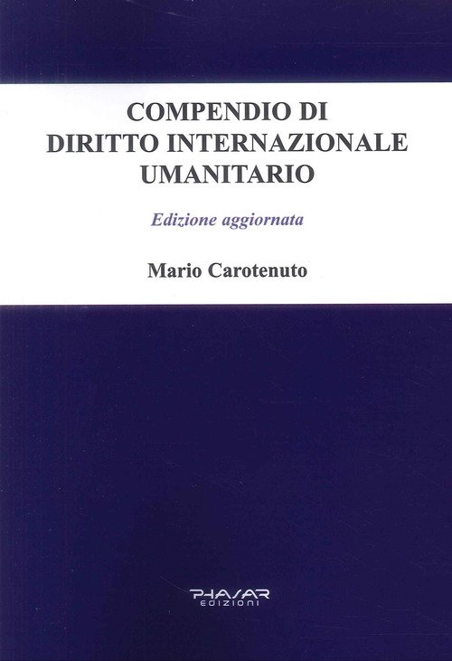 Compendio di diritto internazionale umanitario