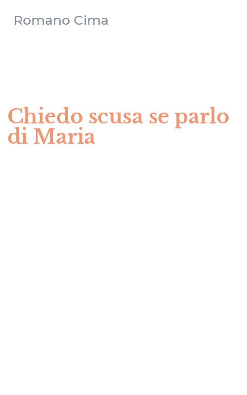 Chiedo scusa se parlo di Maria