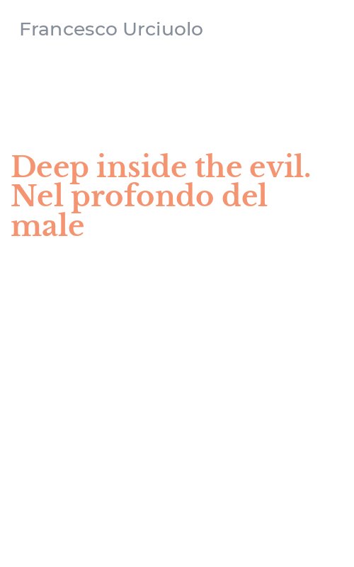 Deep inside the evil. Nel profondo del male