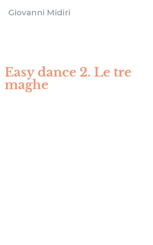 Easy dance 2. Le tre maghe