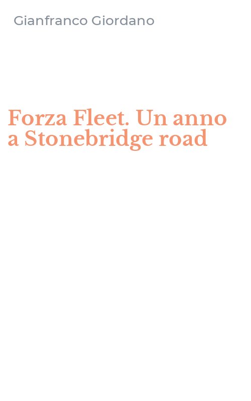 Forza Fleet. Un anno a Stonebridge road