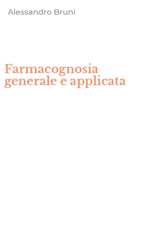 Farmacognosia generale e applicata