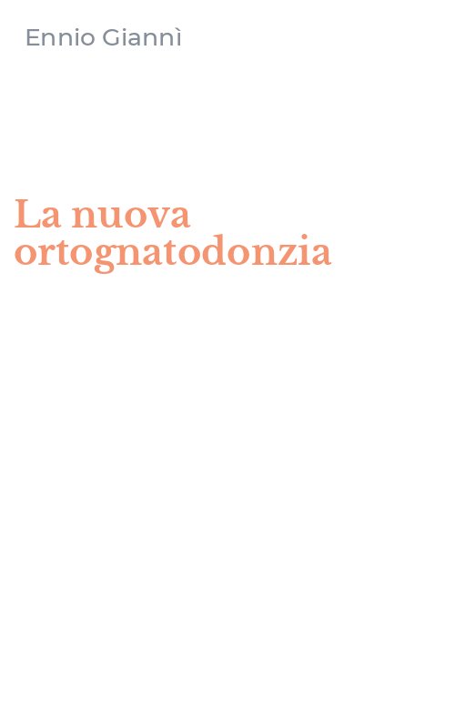 La nuova ortognatodonzia