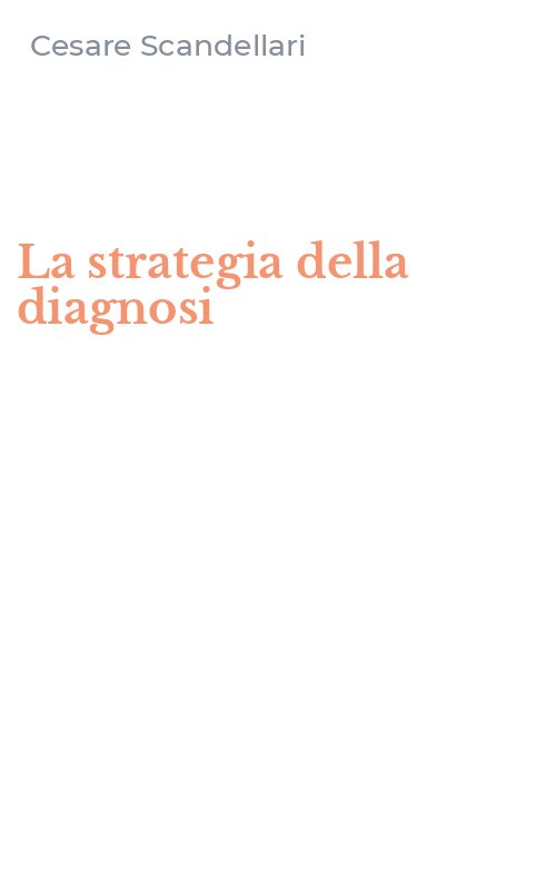 La strategia della diagnosi